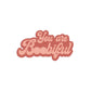 Boobiful Sticker