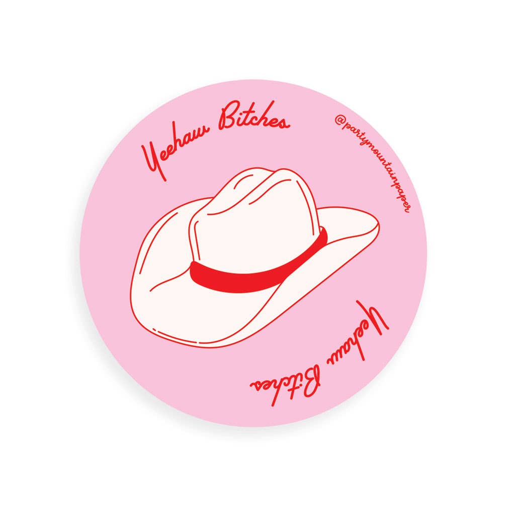 Yeehaw Bitches - Sticker